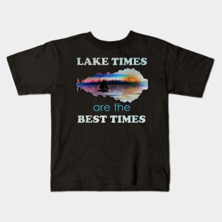 Lake Times Are The Best TIme Inspiration Quotes Sunset on Lake Life Boating Kids T-Shirt